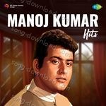 Manoj Kumar Hits - Mukesh Song Download